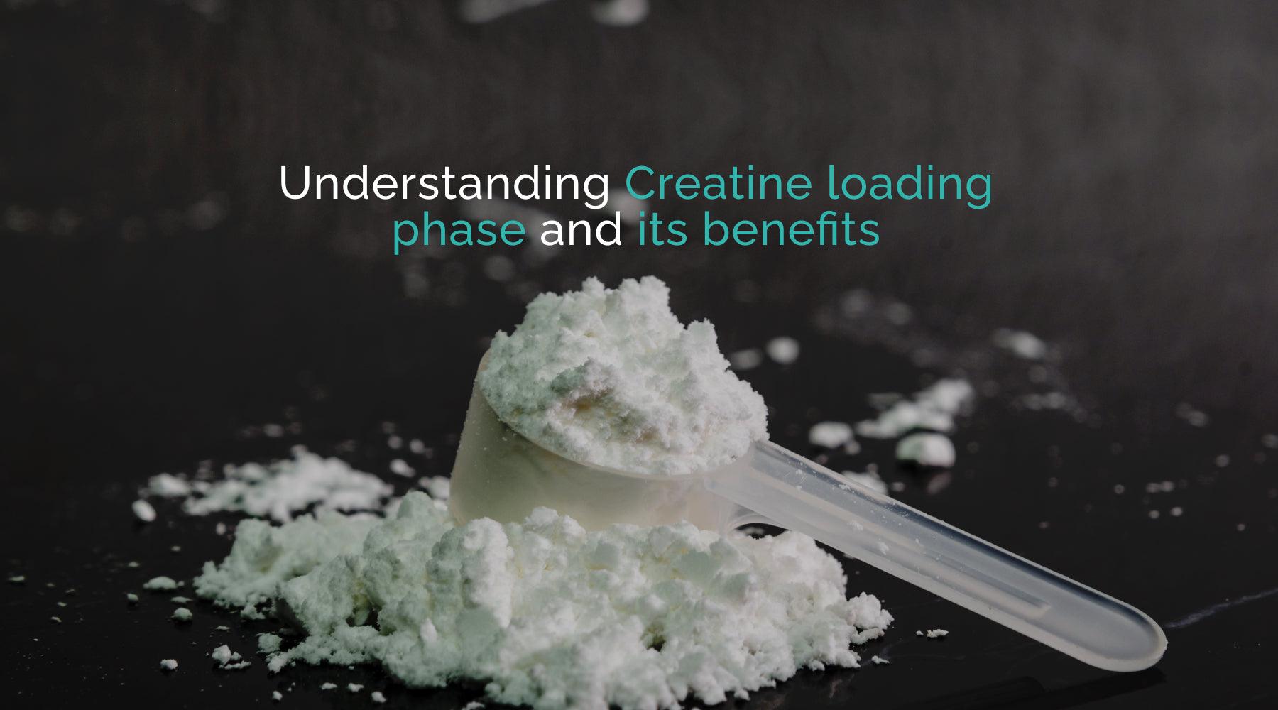 Understanding Creatine Loading Phase and It's Benefits — Wellversed
