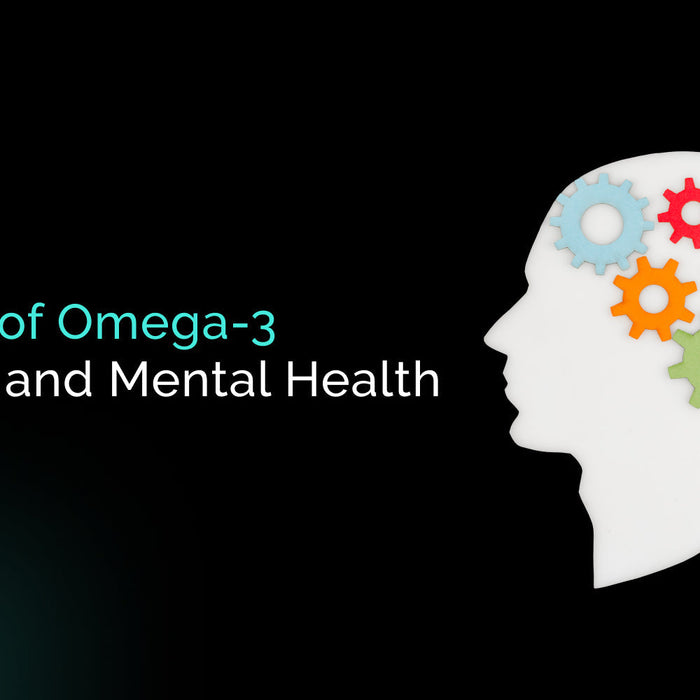 Omega 3 for Mental Health
