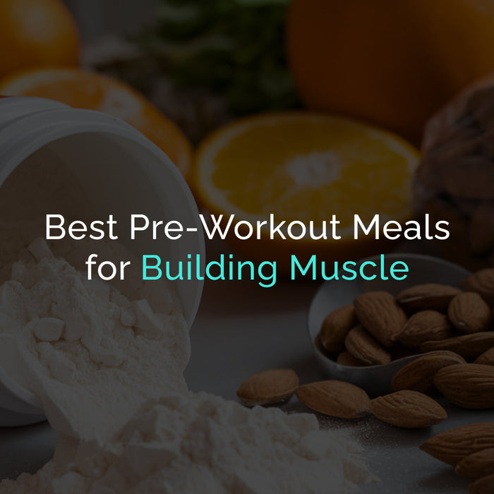 Pre-Workout Food for Building Muscle