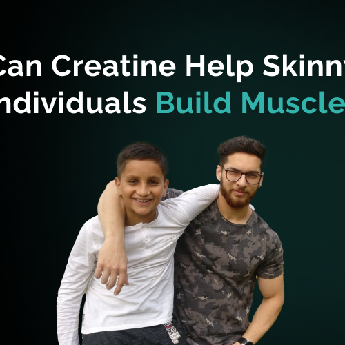 Can Creatine Help Naturally Skinny Individuals Build Muscle?