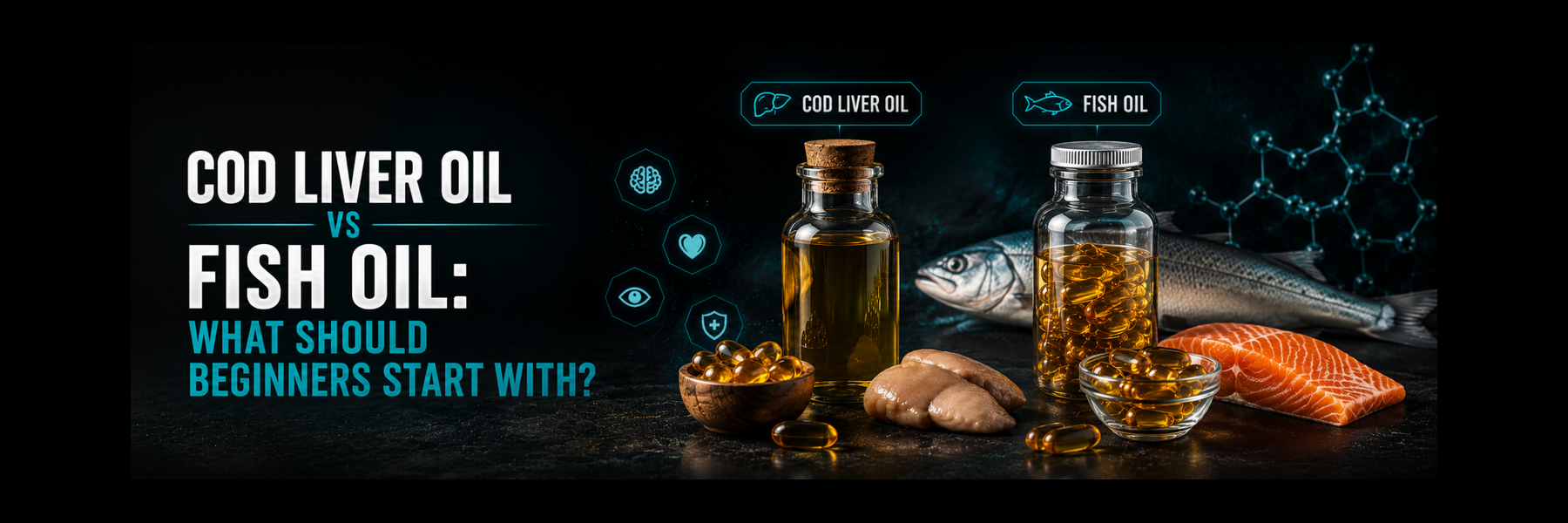 Cod Liver Oil vs Fish Oil: What Should Beginners Start With? — Wellversed